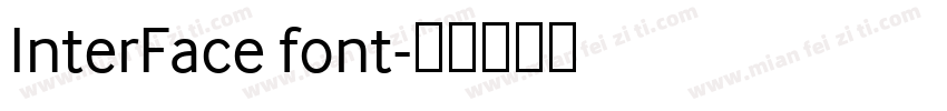 InterFace font字体转换